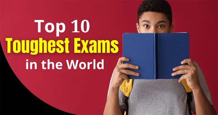 Toughest Exams in the World