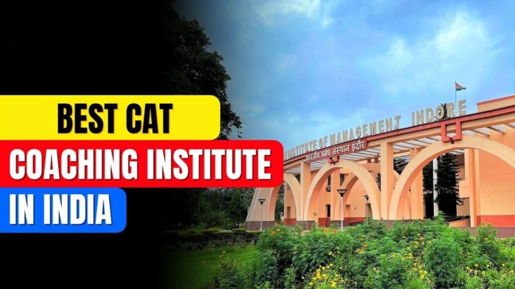 CAT Coaching Institutes in India